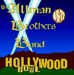 The Allman Brothers Band : Hollywood Bowl